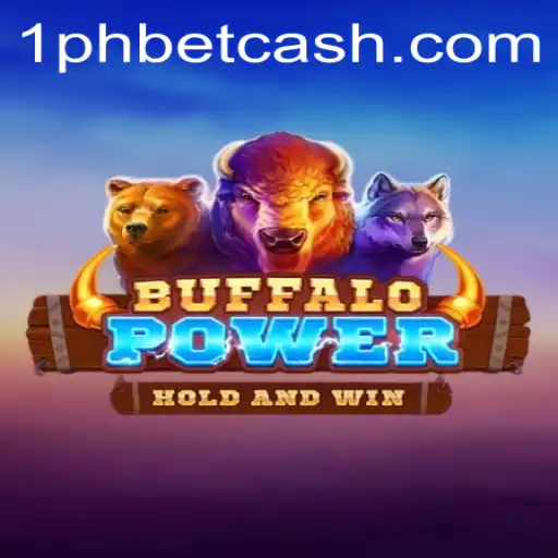 Discover the Exciting World of BuffaloPower through 1PHBET