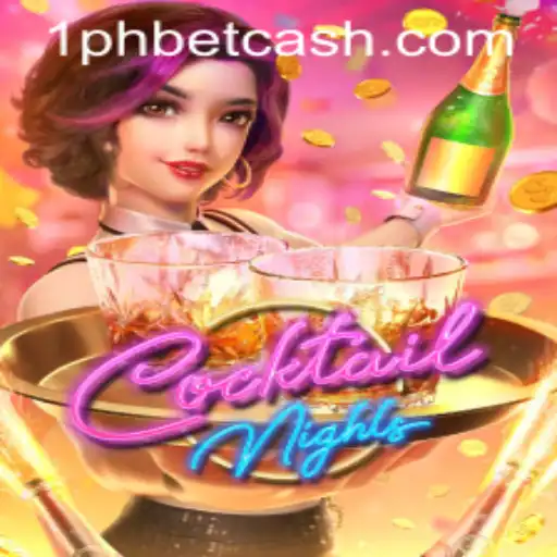 Unveiling the Exciting World of CocktailNights Powered by 1PHBET