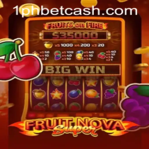 Discover the Exciting World of FruitNovaSuper and 1PHBET