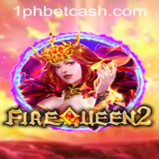 Exploring FireQueen2: A Captivating Journey with 1PHBET