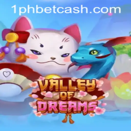 Exploring the Enchanting World of ValleyofDreams with 1PHBET